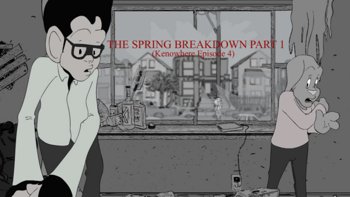 The Spring Breakdown Part 1