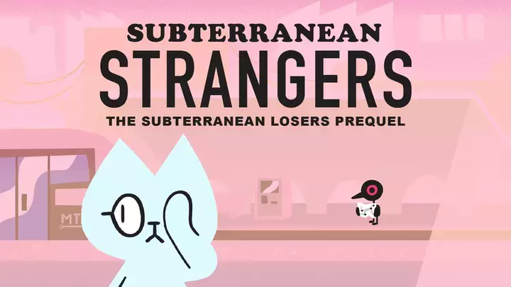 Subterranean Strangers