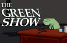 The Green Show