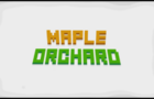 Maple Orchard