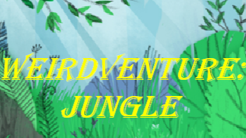 Weirdventure: Jungle