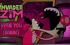 Invader Zim - When You (Re-animated)
