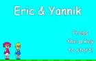 Eric &amp; Yannik