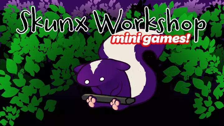 Skunx Workshop Mini Games
