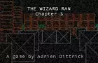 The Wizard Ran: Chapter 3