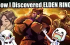 How I Discovered Elden Ring