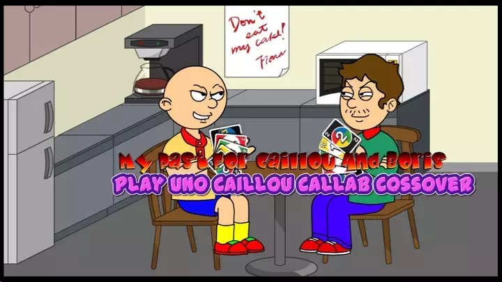 My Past For Caillou And Boris Play Uno/Caillou Callab Cossover