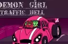 Demon girl: Traffic Hell