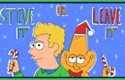 STEVE IT or LEAVE IT - Ep3 - Christmas Special