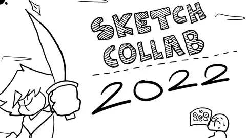 sketch collab 2022 entry