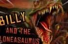 Billy and the Cloneasaurus TRAILER
