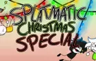 Splatmatic Christmas Special