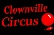 The Clownville Circus trailer!