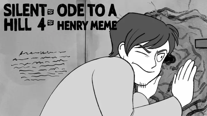 Ode to A Henry Meme (Silent Hill 4 Fanimation)