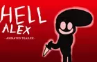 Hell Alex (Reveal Trailer)