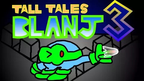 Tall Tales Blanj 3