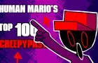 Human Mario's Top 100 Creepypasta