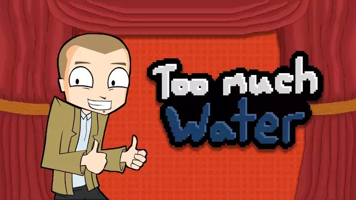 Too Much Water - Animated Promo