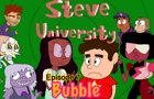 Bubble: Steve University Episode 7