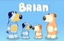 Bluey But Its Brian From Family Guy