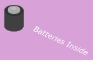 Batteries Inside