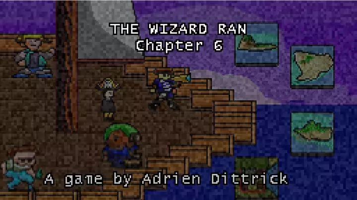 The Wizard Ran: Chapter 6