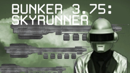 Bunker 3.75 : Skyrunner