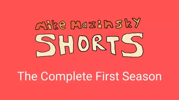 Mike Mazinsky Shorts: Season 1