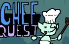 Chef Quest