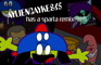 AylienCAYKES65 has a sparta remix!!1!1!1!11!