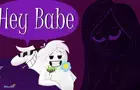 &quot;Hey Babe&quot; - OneyPlays Animated