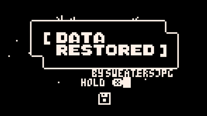 [ data restored ]