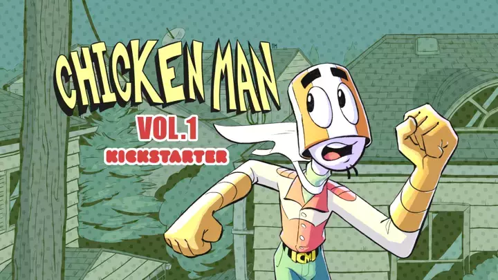 Chicken Man - VOL.1 - Kickstarter