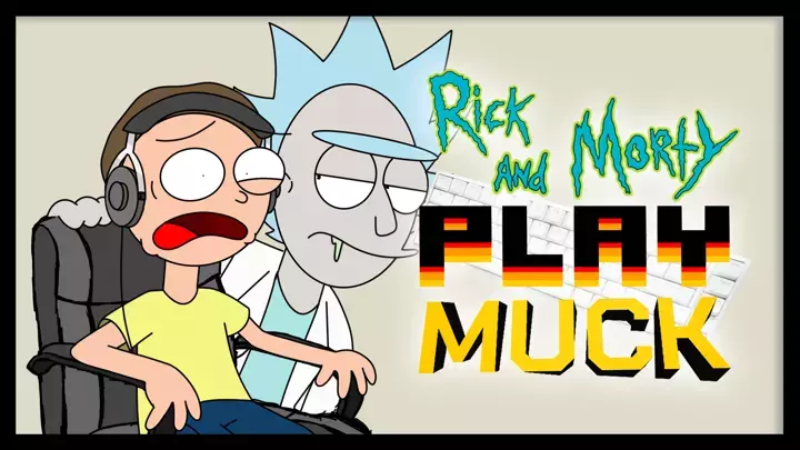 Rick and Morty play Muck