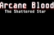 Arcane Blood: The Shattered Star DEMO