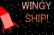 Wingy Ship!