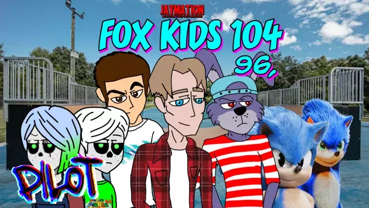 Fox Kids 104 96, Pilot (Re-Upload)