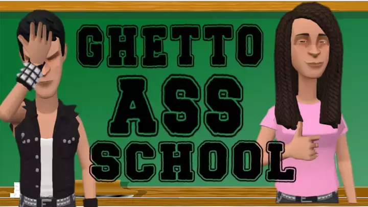 DAVESWORLD:GHETTO ASS SCHOOL