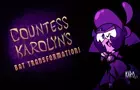 [Motion-Comic] COUNTESS KAROLYN&amp;#039;S BAT TRANSFORMATION!