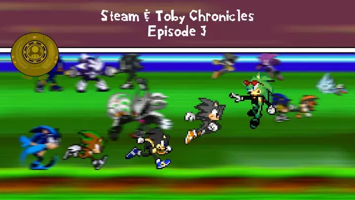 Steam & Toby Chronicles [Episode 3]