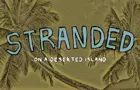 Stranded on a Deserted Island