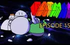 FATMAN episode 15