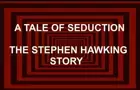 The Stephen Hawking Story