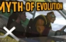 Myth Of Evolution - Episode 1
