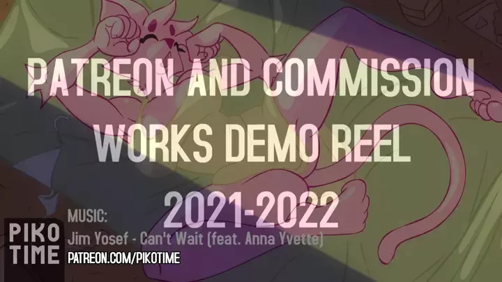 Pikotime Demo Reel 2021-2022 'Can't Wait'