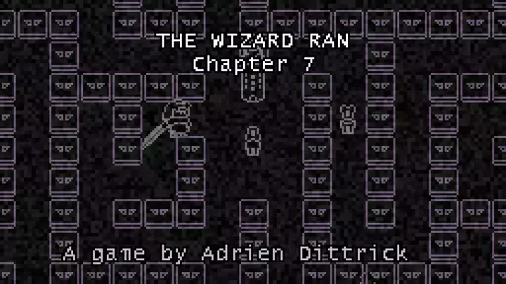 The Wizard Ran: Chapter 7