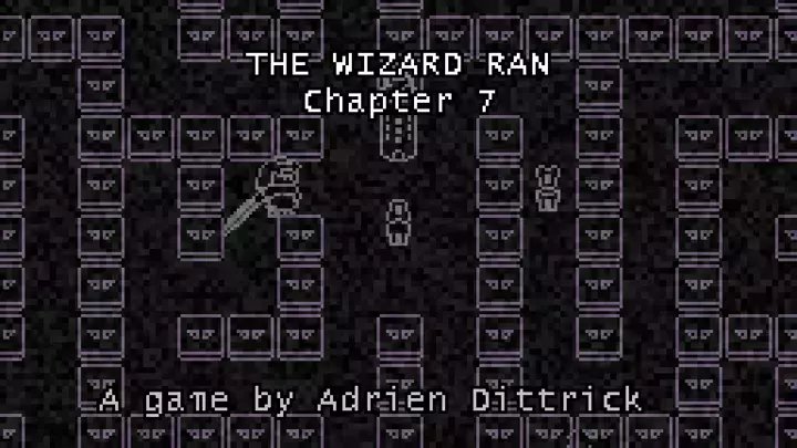 The Wizard Ran: Chapter 7