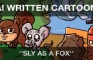 Sly as a Fox: The Hospitable Adventures of Sly and his Personable Friends
