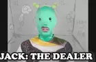 Jack: The Dealer #ShrekMe