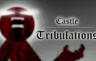 Castle Tribulations (Trailer)